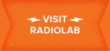 Visit Radiolab